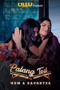 Palang Tod (Mom & Daughter) 2020 Season 1