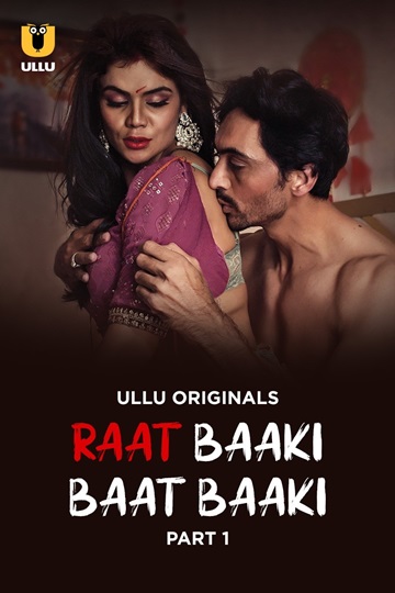 Raat Baaki Baat Baaki (2025) Season 1 Part 1