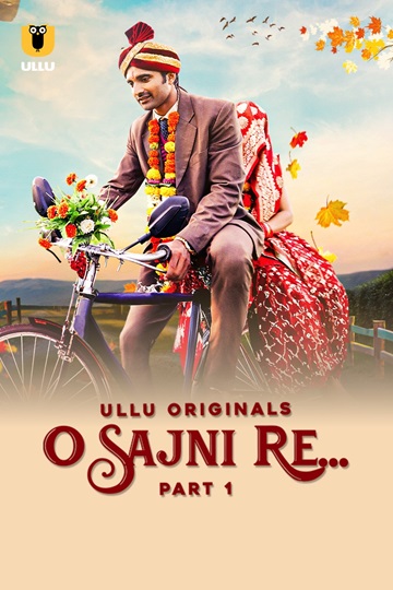 O Sajni Re (2024) Season 1