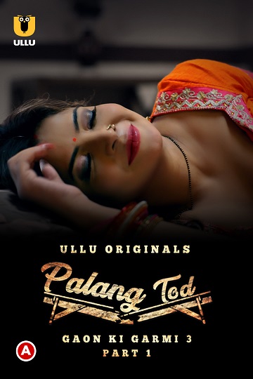 Palang Tod (Gaon Ki Garmi) (2023) Season 3