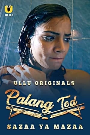 Sazaa Ya Mazaa (Palangtod) (2021) Season 1