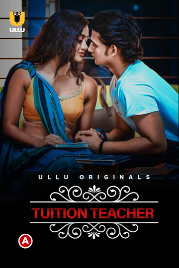 Tuition Teacher (Charmsukh) (2021) Season 1
