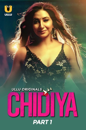 Chidiya (2025) Season 1 Part 1